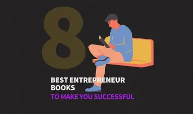 8 Best Entrepreneur Books To Make You Successful