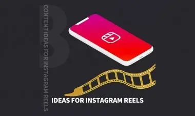 8 Content Ideas For Instagram Reels