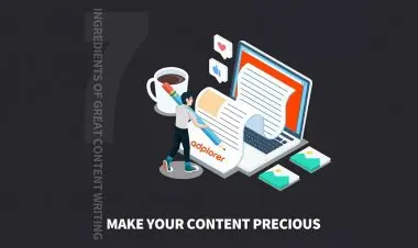 7 Ingredients Of Great Content Writing