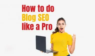 How To Do Blog Seo Like A Pro