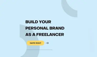 Build Your Personal Brand As A Freelancer