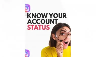 Know Your Account Status