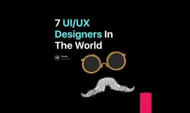 7 Ai/ux Desingners In The World