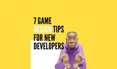 7 Game Design Tips For New Developer