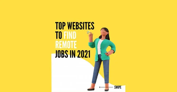 Top Websites To Find Remote Jobs In 2021