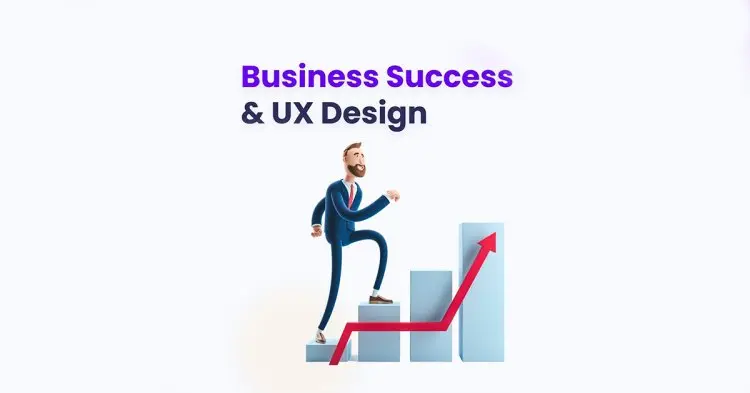 Business Success And Ux Design